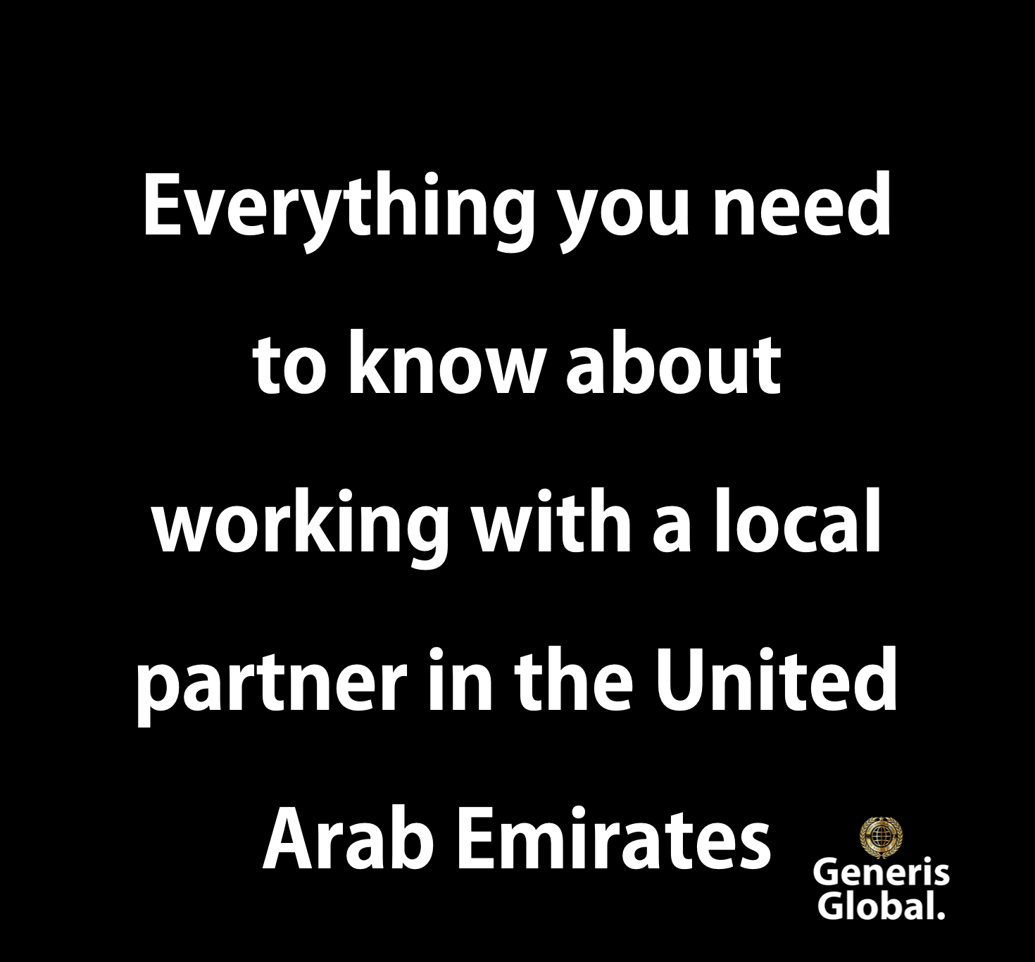 Everything you need to know about working with a local partner in the United Arab Emirates