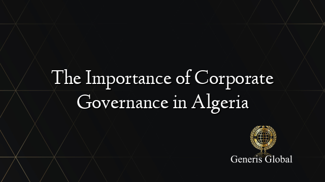 The Importance of Corporate Governance in Algeria
