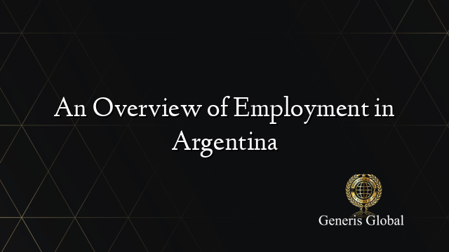 An Overview of Employment in Argentina