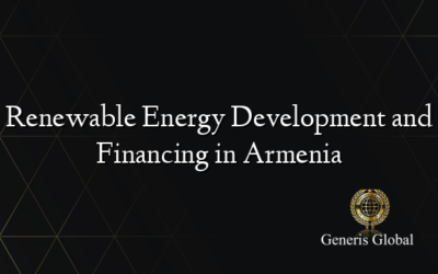 Renewable Energy Development and Financing in Armenia
