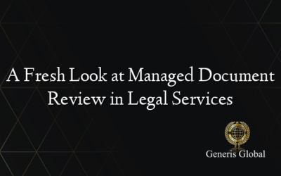 A Fresh Look at Managed Document Review in Legal Services