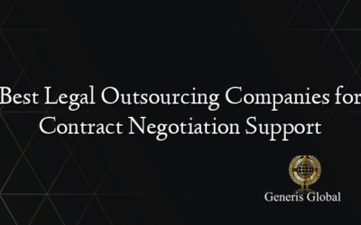 Best Legal Outsourcing Companies for Contract Negotiation Support