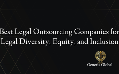 Best Legal Outsourcing Companies for Legal Diversity, Equity, and Inclusion