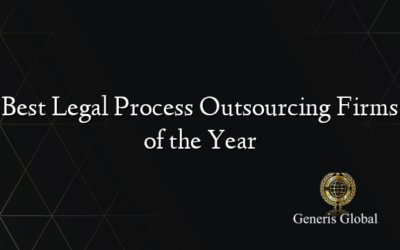 Best Legal Process Outsourcing Firms of the Year
