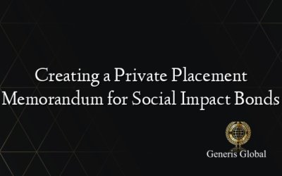 Creating a Private Placement Memorandum for Social Impact Bonds