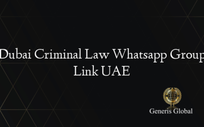 Dubai Criminal Law Whatsapp Group Link UAE