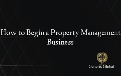 How to Begin a Property Management Business