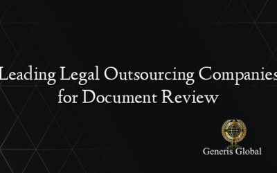 Leading Legal Outsourcing Companies for Document Review