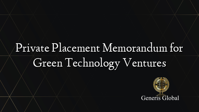Private Placement Memorandum for Green Technology Ventures