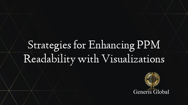 Strategies for Enhancing PPM Readability with Visualizations