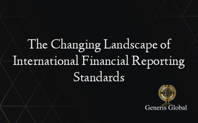 The Changing Landscape of International Financial Reporting Standards