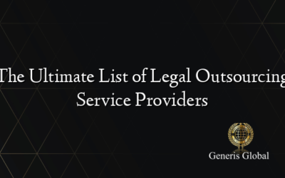 The Ultimate List of Legal Outsourcing Service Providers