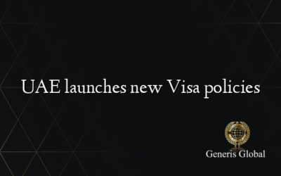 UAE launches new Visa policies