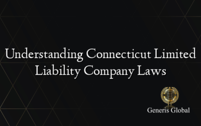 Understanding Connecticut Limited Liability Company Laws