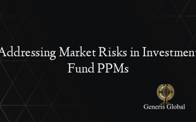 Addressing Market Risks in Investment Fund PPMs