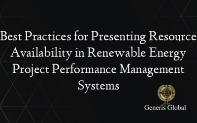 Best Practices for Presenting Resource Availability in Renewable Energy Project Performance Management Systems