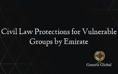 Civil Law Protections for Vulnerable Groups by Emirate