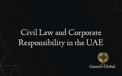 Civil Law and Corporate Responsibility in the UAE