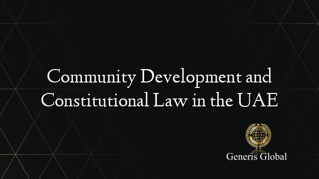 Community Development and Constitutional Law in the UAE