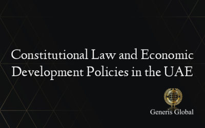 Constitutional Law and Economic Development Policies in the UAE