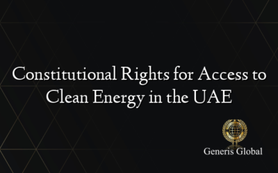 Constitutional Rights for Access to Clean Energy in the UAE