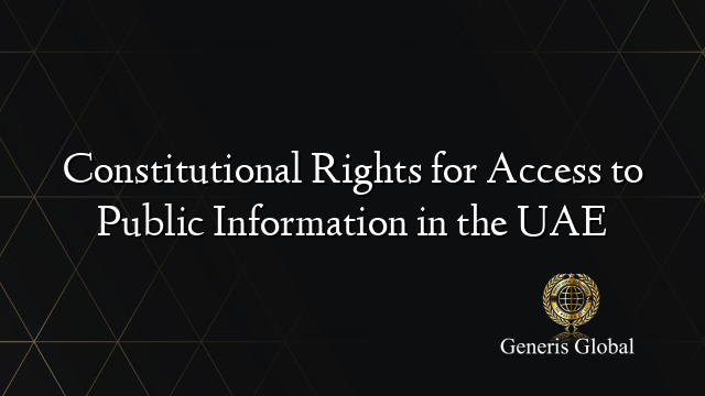 Constitutional Rights for Access to Public Information in the UAE