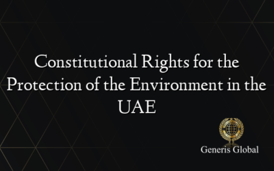 Constitutional Rights for the Protection of the Environment in the UAE