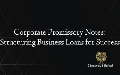 Corporate Promissory Notes: Structuring Business Loans for Success