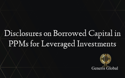 Disclosures on Borrowed Capital in PPMs for Leveraged Investments