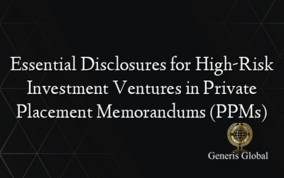 Essential Disclosures for High-Risk Investment Ventures in Private Placement Memorandums (PPMs)