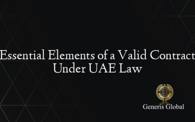 Essential Elements of a Valid Contract Under UAE Law