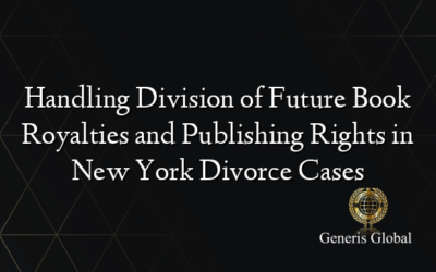 Handling Division of Future Book Royalties and Publishing Rights in New York Divorce Cases