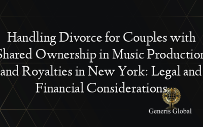 Handling Divorce for Couples with Shared Ownership in Music Production and Royalties in New York: Legal and Financial Considerations