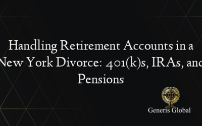 Handling Retirement Accounts in a New York Divorce: 401(k)s, IRAs, and Pensions