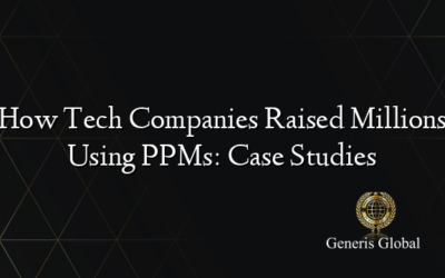 How Tech Companies Raised Millions Using PPMs: Case Studies