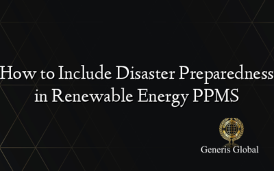 How to Include Disaster Preparedness in Renewable Energy PPMS