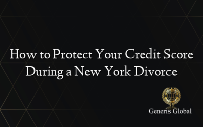 How to Protect Your Credit Score During a New York Divorce