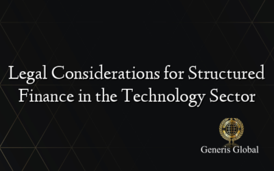 Legal Considerations for Structured Finance in the Technology Sector