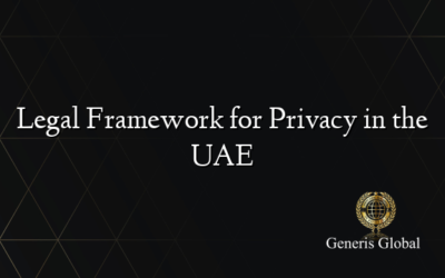 Legal Framework for Privacy in the UAE