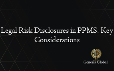 Legal Risk Disclosures in PPMS: Key Considerations