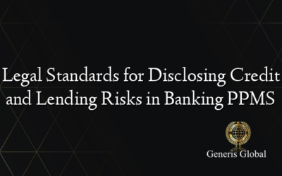 Legal Standards for Disclosing Credit and Lending Risks in Banking PPMS