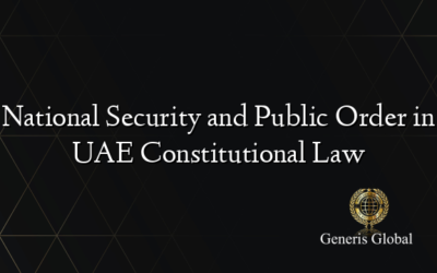 National Security and Public Order in UAE Constitutional Law