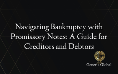 Navigating Bankruptcy with Promissory Notes: A Guide for Creditors and Debtors