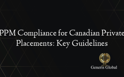 PPM Compliance for Canadian Private Placements: Key Guidelines