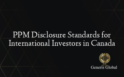 PPM Disclosure Standards for International Investors in Canada
