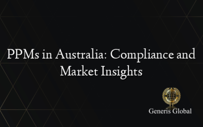 PPMs in Australia: Compliance and Market Insights