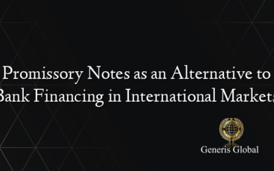Promissory Notes as an Alternative to Bank Financing in International Markets