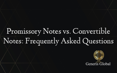 Promissory Notes vs. Convertible Notes: Frequently Asked Questions