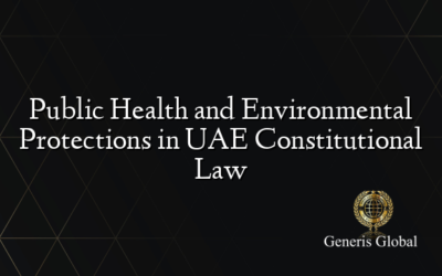 Public Health and Environmental Protections in UAE Constitutional Law