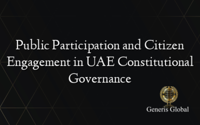 Public Participation and Citizen Engagement in UAE Constitutional Governance